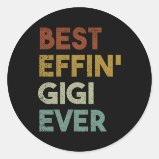 最高のEffin Gigi Ever For Gr祖母 ラウンドシール