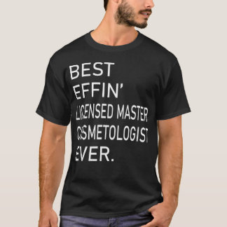 最高のEffin Licensed Master 美容師 Tシャツ