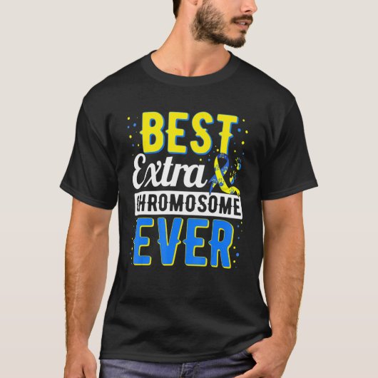 最高のExtra Somethods Ever Down症候群認識度 Tシャツ (正面)