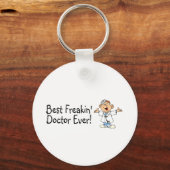 最高のFeakin Doctor Ever キーホルダー (正面)