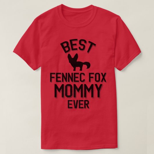 最高のFennec Fo Mommy Ever Premium 326 Tシャツ (デザイン正面)