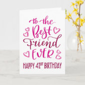 最高のFriend Ever 41誕生日タイポグラフィインPink カード (黄色い花)
