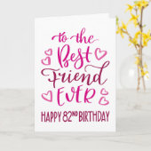 最高のFriend Ever 82nd誕生日タイポグラフィインPink カード (黄色い花)