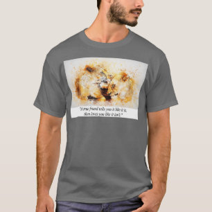 最高のFriend Lionsの引用 Tシャツ