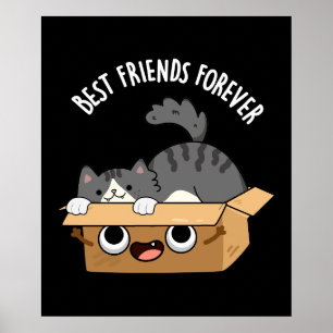 最高のFriends Foreverおもしろい Cat And Box Pun Dark BG ポスター