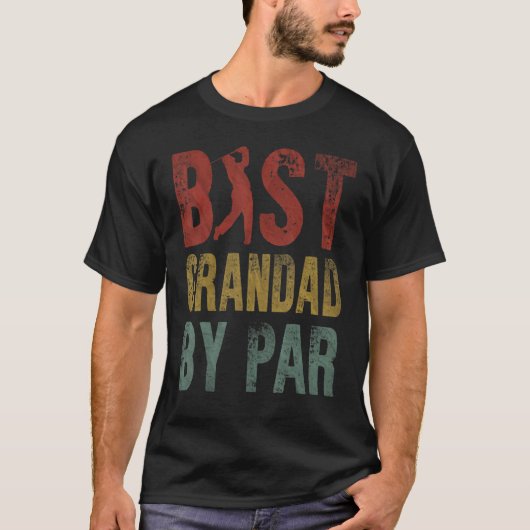 最高のGrandad By Par Faters Day Grandpa Golfi Tシャツ (正面)