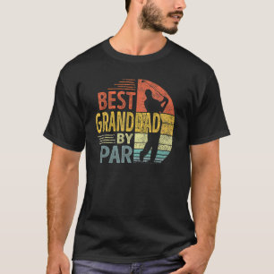 最高のGranddad By Par Father s Day Golf Grandpa Tシャツ