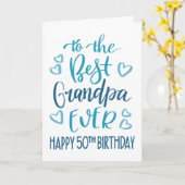最高のGrandpa Ever 50th誕生日タイポグラフィインブルー カード (黄色い花)