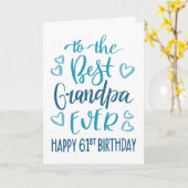 最高のGrandpa Ever 61st誕生日タイポグラフィインブルー カード (黄色い花)