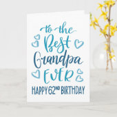 最高のGrandpa Ever 62nd誕生日タイポグラフィインBlue カード (黄色い花)