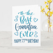 最高のGrandpa Ever 77th誕生日タイポグラフィインブルー カード (黄色い花)