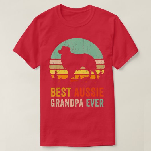 最高のGrandpa Ever Gift Aussie DogパパオーストラリアS Tシャツ (デザイン正面)
