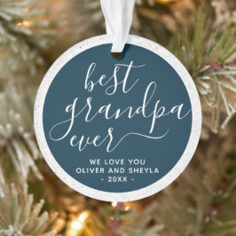 最高のGrandpa Ever Script Photo on Back Keepsake O オーナメント