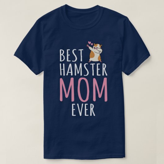 最高のHamster Mom Cute Hamster Owner Tシャツ (デザイン正面)
