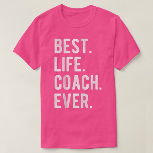 最高のLife Coach Ever – モチベーションLife Coaching Ap Tシャツ (デザイン正面)