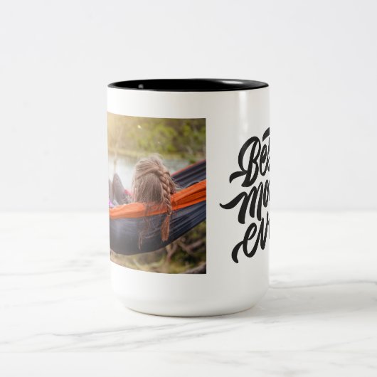 最高のMom Everモダン Photoパーソナライズされた ツートーンマグカップ (中央)