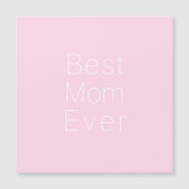 最高のMom Everライトピンクのミニマルエレガント磁石 (正面)