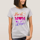 最高のMom Ever可愛いカラフルタイポグラフィ Tシャツ (正面)