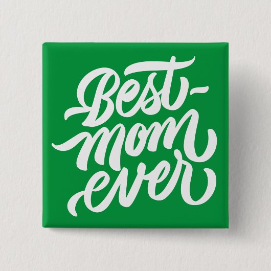 最高のMom Ever手書きスクリプトタイポグラフィ緑 缶バッジ (正面)