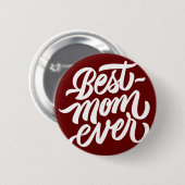 最高のMom Ever手書きスクリプトタイポグラフィ赤 缶バッジ (正面&裏面)