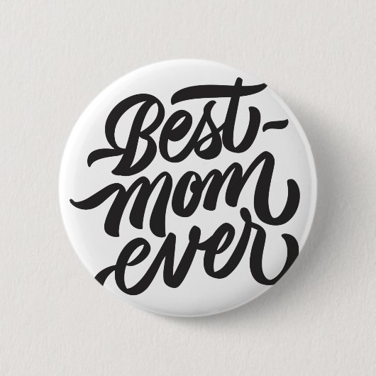 最高のMom Ever手書きスクリプトタイポグラフィ 缶バッジ (正面)