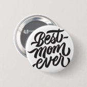 最高のMom Ever手書きスクリプトタイポグラフィ 缶バッジ (正面&裏面)