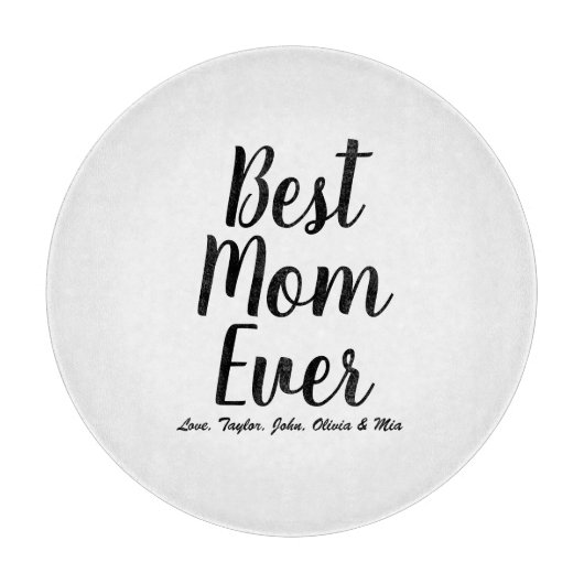 最高のMom Ever白黒のスクリプカスタムト文字 カッティングボード (正面)
