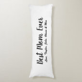 最高のMom Ever白黒カスタムスクリプトかわいい ボディピロー (正面縦)