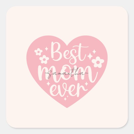 最高のMom Ever -ハート スクエアシール (正面)