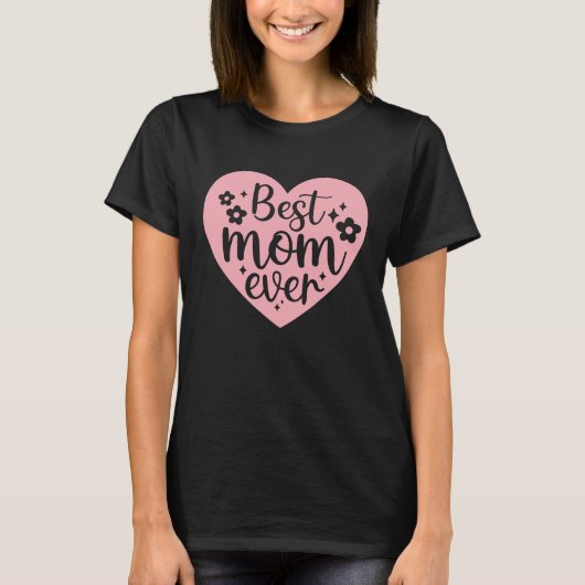 最高のMom Ever -ハート Tシャツ (正面)