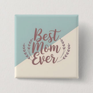 最高のMom Ever – ミントエレガントアンドクリームデザイン 缶バッジ