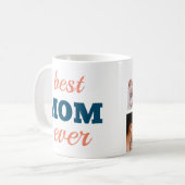 最高のMom Ever 4写真コラージュカスタマイズ写真Mom Ever 4 コーヒーマグカップ (正面左)