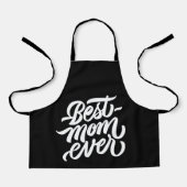 最高のMom Ever Black and White Scriptタイポグラフィ エプロン (正面)