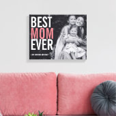 最高のMom Ever Mother's Day Stretted Canvas Print キャンバスプリント (インサイチュ (リビング))