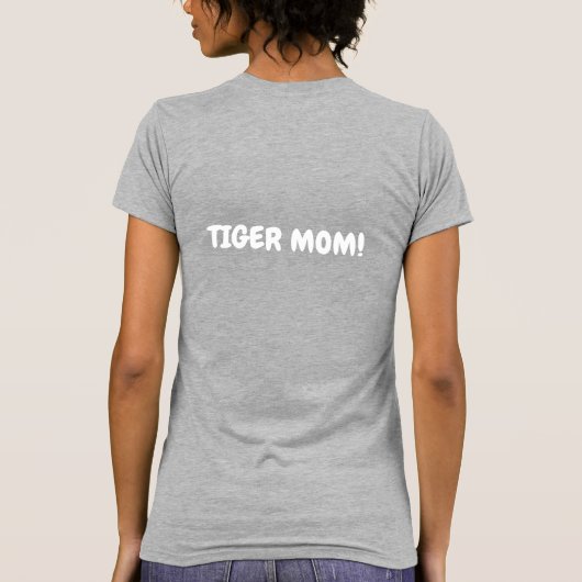 最高のMOM EVER、Tiger Mom Tシャツ (裏面)