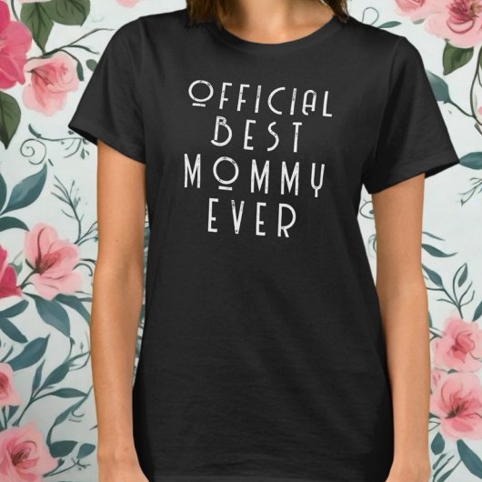 最高のmommy ever official monogramタイポグラフィおもしろい tシャツ