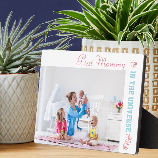 最高のMommy in the Universe写真 フォトプラーク