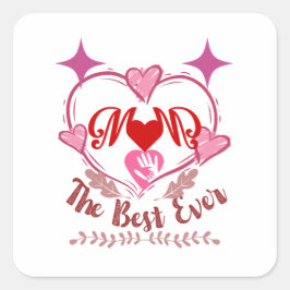 最高のMum Ever Sticker スクエアシール