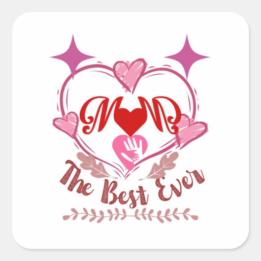 最高のMum Ever Sticker スクエアシール (正面)