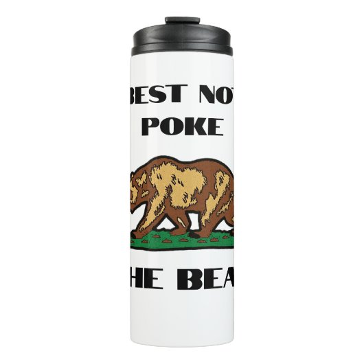 最高のNot Poke The Bear - California Water Bottle タンブラー (正面)