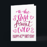 最高のOlums Ever 40th Birthdayタイポグラフィin Pink To カード<br><div class="desc">シンプルしかはっきりしたし、ピンク色のタイポグラフィあなたの叔母が今まで幸せ40歳の誕生日を望む最高の。©ネスノルドバーグ</div>