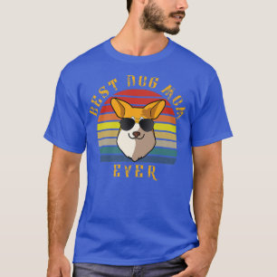 最高のPembroke Corgi Dog Mom Ever Pembroke Co Tシャツ