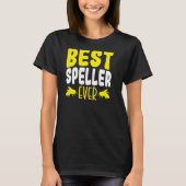 最高のSpeller Ever Spelling Bee Cahmpion Tシャツ (正面)