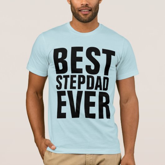 最高のSTEPDAD EVER Tシャツ (正面)