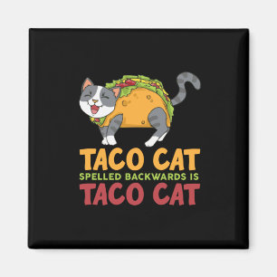 最高のTaco Catが逆綴りでTaco Cat マグネット