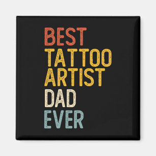 最高のTattoo ArtistパパEver Shirts ForパパTattooi マグネット