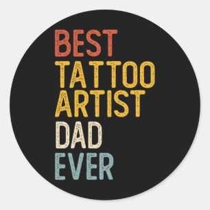 最高のTattoo ArtistパパEver Shirts ForパパTattooi ラウンドシール