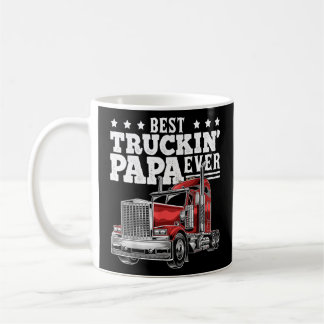 最高のTruckin Papa Ever Big Rig Truckerダ父のー コーヒーマグカップ