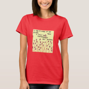 最高傑作か失火?教訓芸術的妄想 Tシャツ