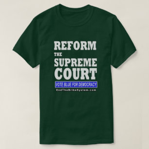 最高裁判所を改革する Tシャツ